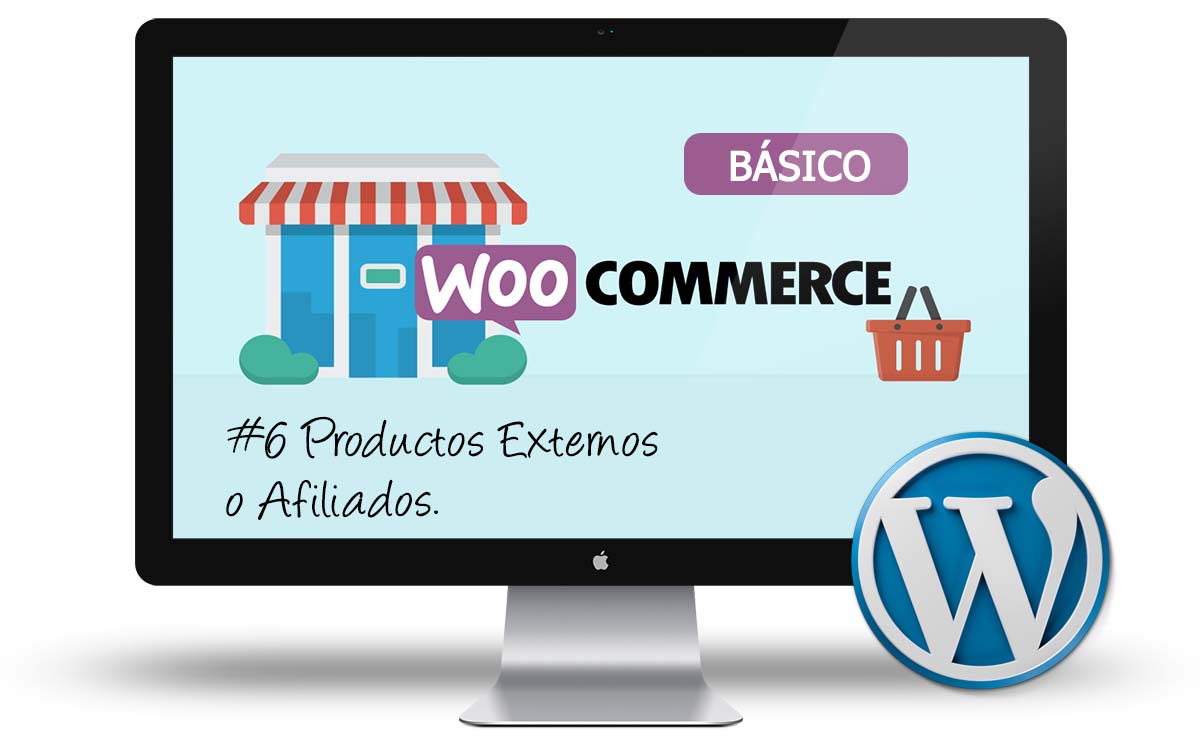 Curso Woocommerce Basico - Productos externos o afiliados