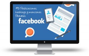 Curso Facebook para Empresas - Publicaciones hashtags mencioines y pestañas