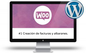Curso de Woocommerce Intermedio - Facturas y albaranes